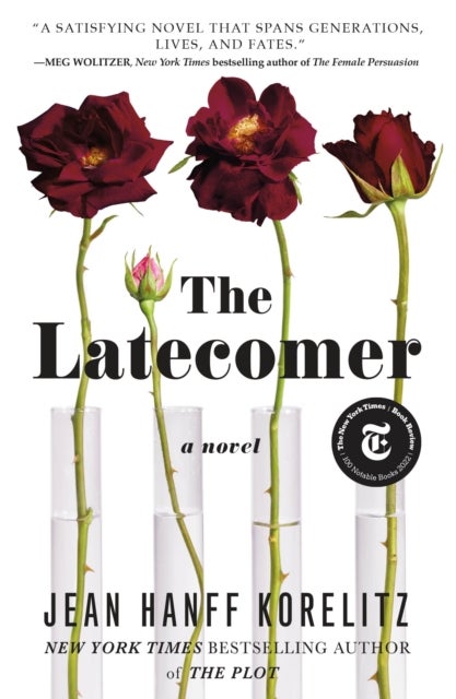 The Latecomer - A Novel