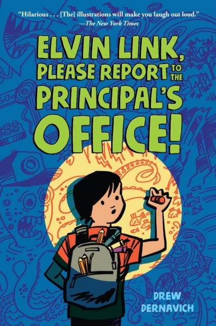 Elvin Link, Please Report to the Principal's Office!