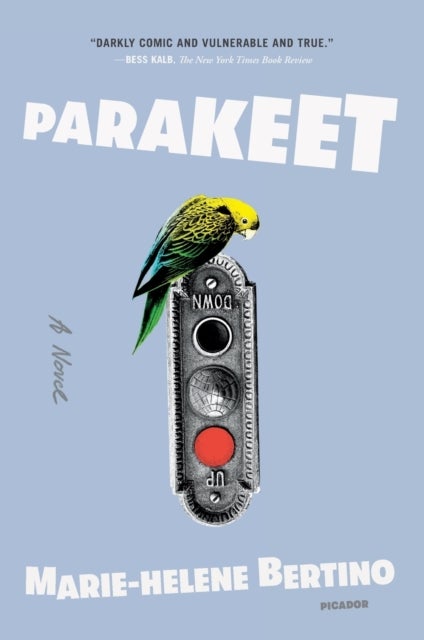 Parakeet - A Novel