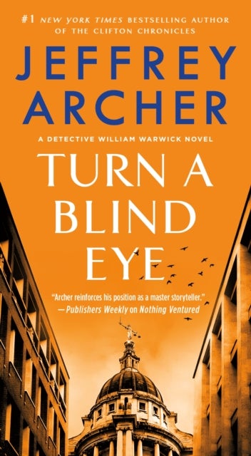 Turn a Blind Eye - A Detective William Warwick Novel