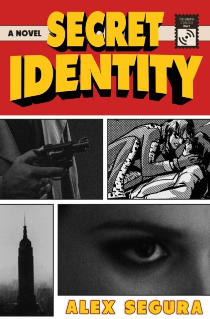 Secret Identity - A Novel