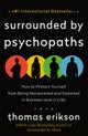 The Surrounded by Psychopaths