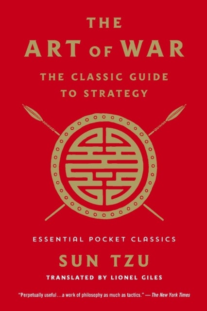 Art of War: The Classic Guide to Strategy - Essential Pocket Classics