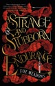 A Strange and Stubborn Endurance