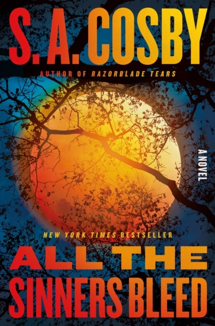 All the Sinners Bleed - A Novel