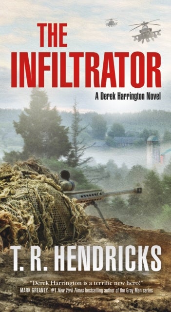 The Infiltrator - A Derek Harrington Novel