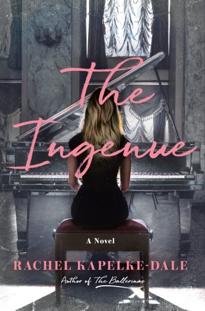 The Ingenue - A Novel