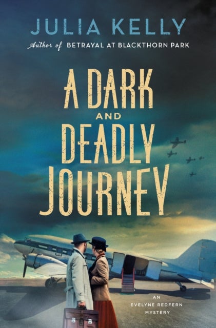 A Dark and Deadly Journey - An Evelyne Redfern Mystery