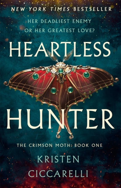 The Heartless Hunter - The Crimson Moth: Book 1