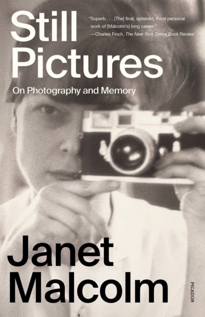 Still Pictures - On Photography and Memory