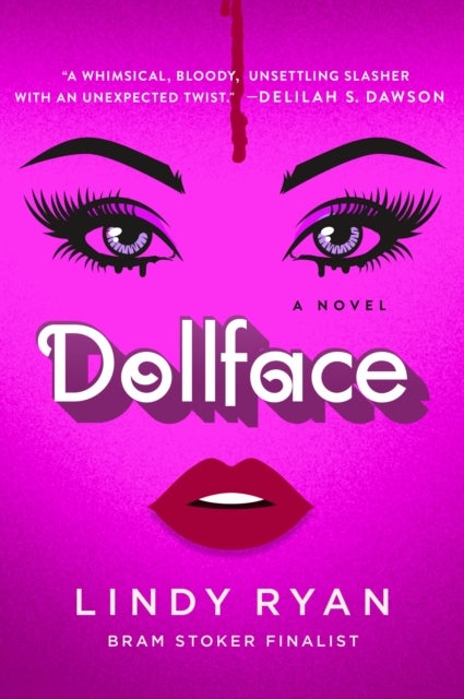 Dollface - A Novel