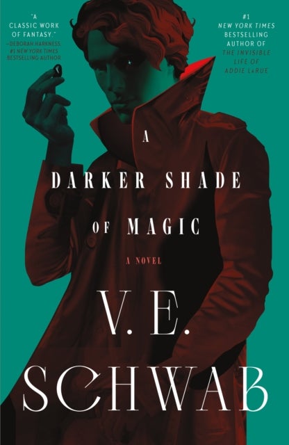 Darker Shade of Magic - A Novel