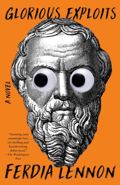 Glorious Exploits - A Novel