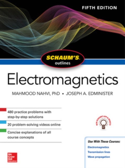 Schaum's Outline of Electromagnetics, Fifth Edition