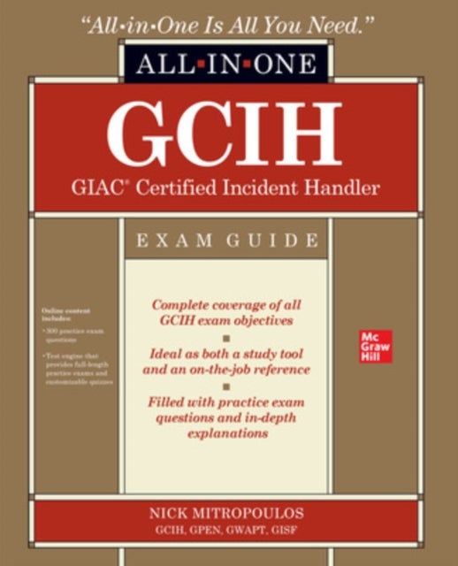 GCIH GIAC Certified Incident Handler All-in-One Exam Guide