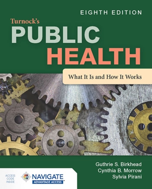 Turnock's Public Health - What It Is and How It Works