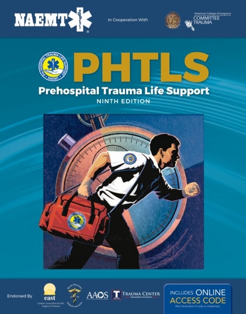 PHTLS: Prehospital Trauma Life Support