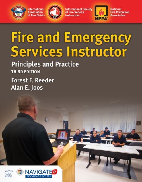 Fire and Emergency Services Instructor: Principles and Practice - Principles and Practice