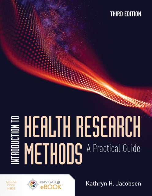 Introduction to Health Research Methods - A Practical Guide