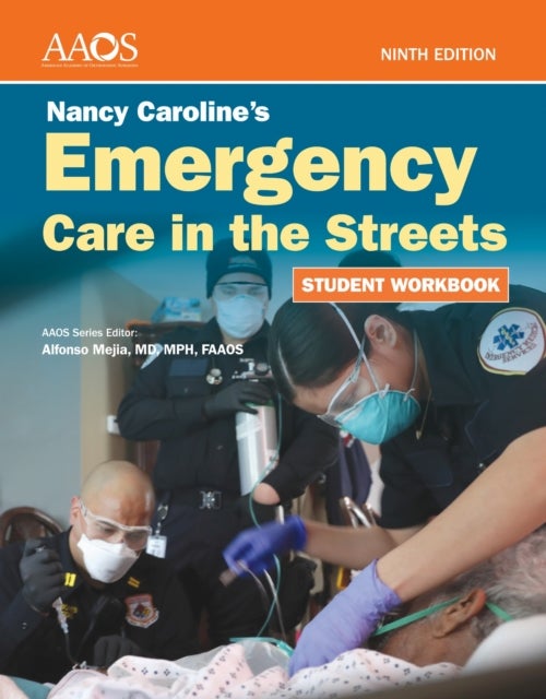 Nancy Caroline's Emergency Care in the Streets Student Workbook (Paperback)