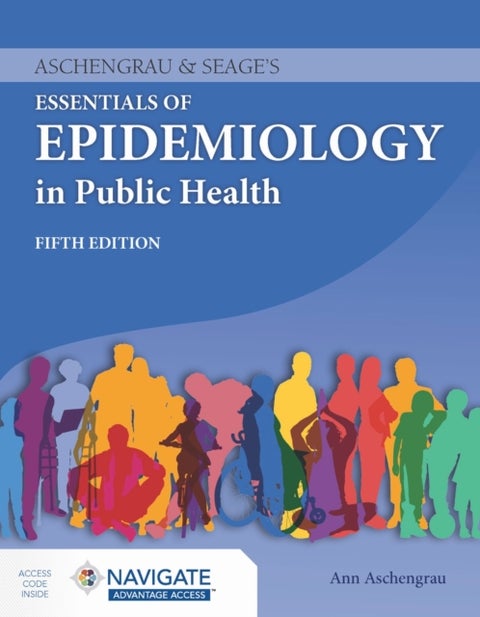 Aschengrau & Seage's Essentials of Epidemiology in Public Health