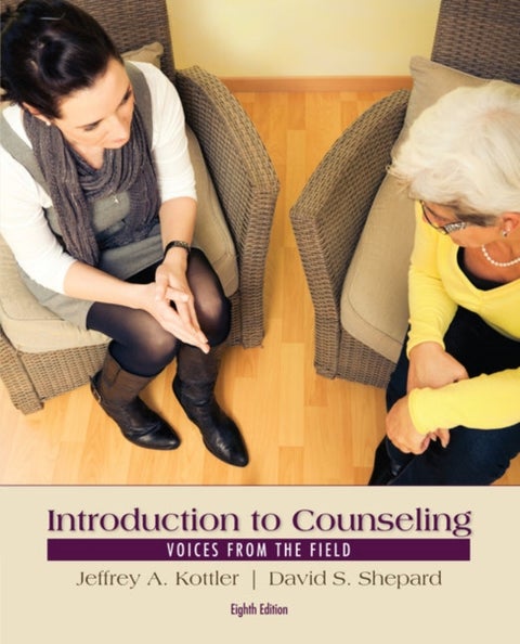 Introduction to Counseling - Voices from the Field