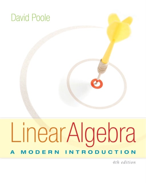 Linear Algebra - A Modern Introduction