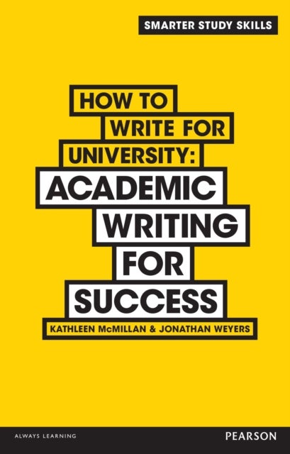 How to Write for University - Academic Writing for Success
