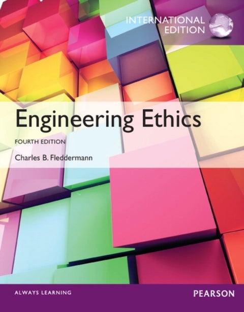 Engineering Ethics - International Edition