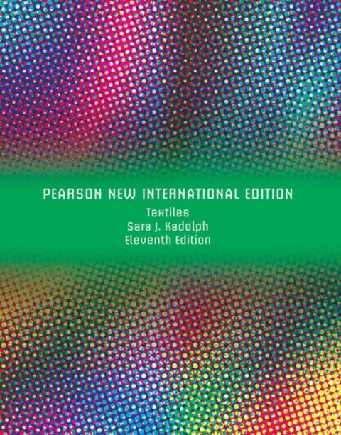Textiles - Pearson New International Edition