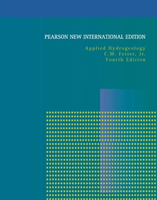 Applied Hydrogeology - Pearson New International Edition