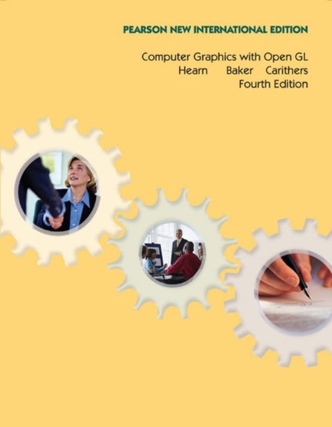 Computer Graphics with Open GL - Pearson New International Edition