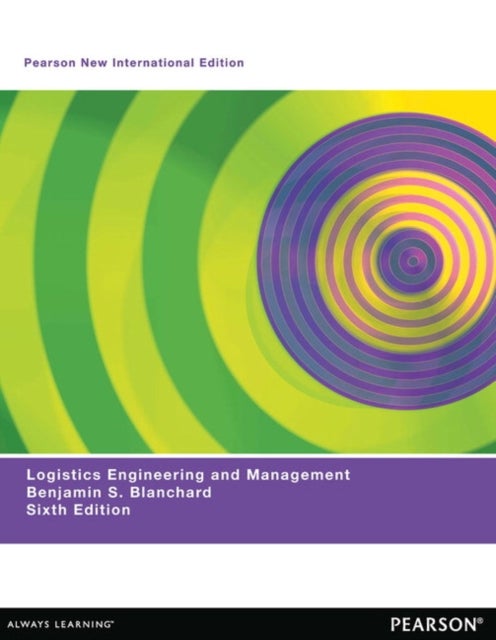 Logistics Engineering & Management - Pearson New International Edition