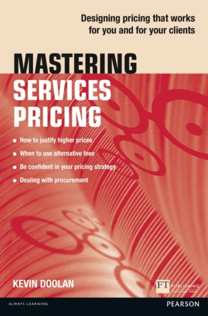 Mastering Services Pricing - Designing pricing that works for you and for your clients