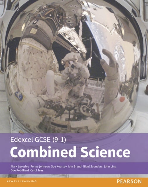 Edexcel GCSE (9-1) Combined Science Student Book (Edexcel (9-1) GCSE Science 2016)