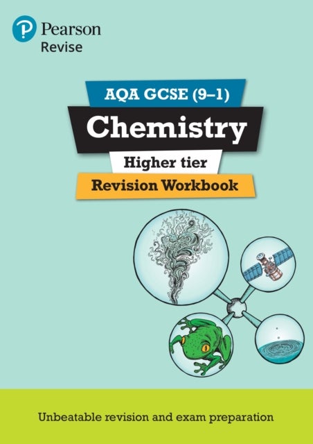 Pearson REVISE AQA GCSE Chemistry (Higher) Revision Workbook - for 2026, 2027 exams