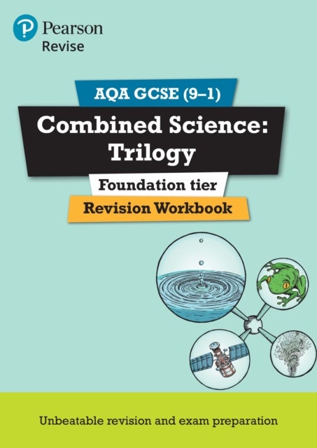 Pearson REVISE AQA GCSE Combined Science: Trilogy: Revision Workbook - for 2025 and 2026 exams