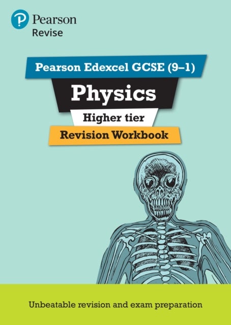 Pearson REVISE Edexcel GCSE Physics (Higher) Revision Workbook - for 2026, 2027 exams
