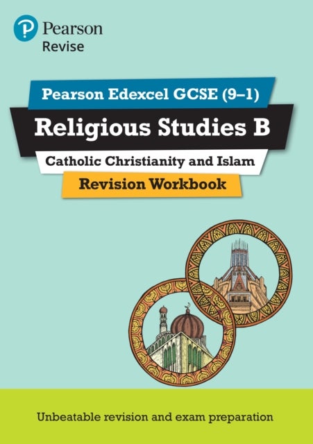 Pearson REVISE Edexcel GCSE Religious Studies, Catholic Christianity & Islam Revision Workbook - 202