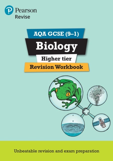 Pearson REVISE AQA GCSE Biology (Higher) Revision Workbook for 2025, 2026 exams
