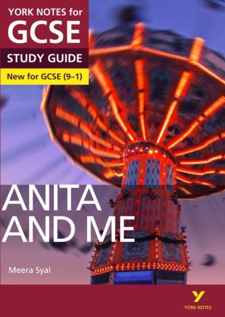 Anita and Me York Notes GCSE English Literature Study Guide - for 2026, 2027 exams - York Notes Series