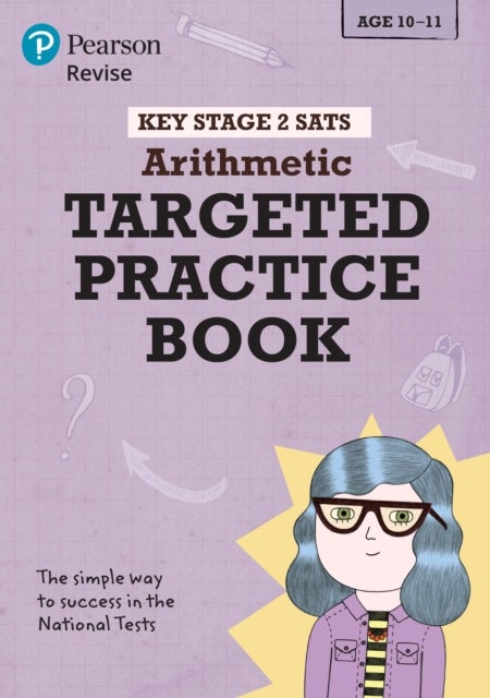 Pearson REVISE Key Stage 2 SATs Maths Arithmetic - Targeted Practice for 2026, 2027 exams