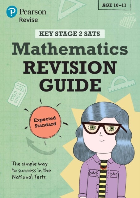 Pearson REVISE Key Stage 2 SATs Maths: Revision Guide - Expected Standard for 2026, 2027 exams