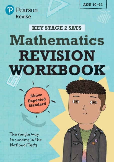 Pearson REVISE Key Stage 2 SATs Maths Revision Workbook - Above Expected Standard for 2026, 2027 exams