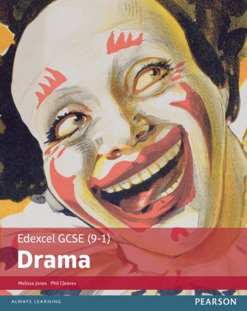 Edexcel GCSE (9-1) Drama Student Book