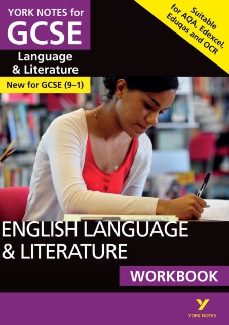 English Language and Literature Workbook: York Notes GCSE - for 2026, 2027 exams: the ideal way to catch up, test your knowledge and feel ready for 2025 and 2026 assessments and exams