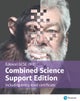 Edexcel GCSE (9-1) Combined Science, Support Edition with ELC, Student Book