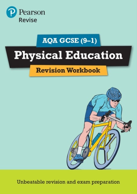 Pearson REVISE AQA GCSE Physical Education Revision Workbook - for 2026, 2027 exams