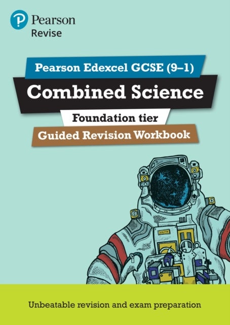 Pearson REVISE Edexcel GCSE Combined Science (Foundation) Guided Revision Workbook - for 2026, 2027 exams