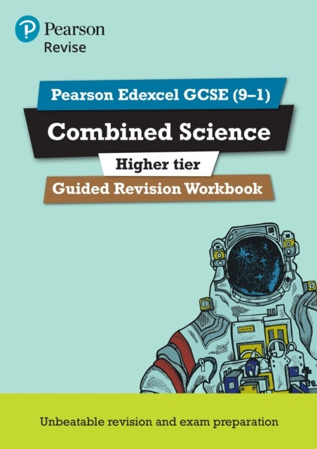 Pearson REVISE Edexcel GCSE Combined Science (Higher) Guided Revision Workbook - for 2026, 2027 exams